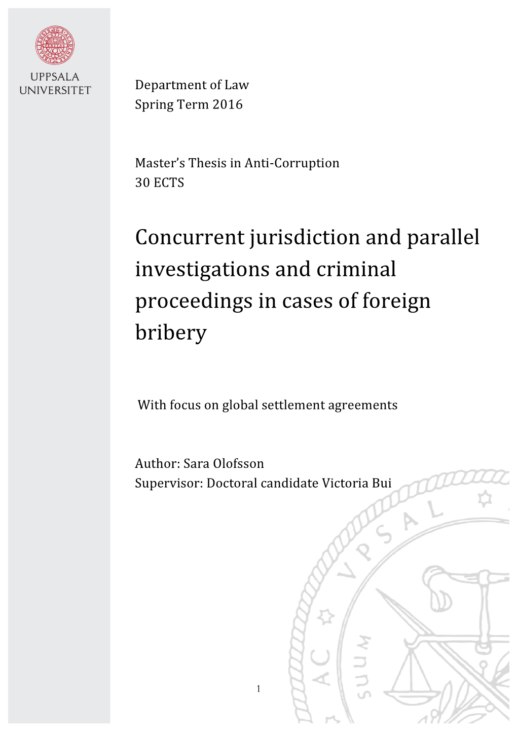 Concurrent Jurisdiction and Parallel Investigations and Criminal Proceedings in Cases of Foreign Bribery