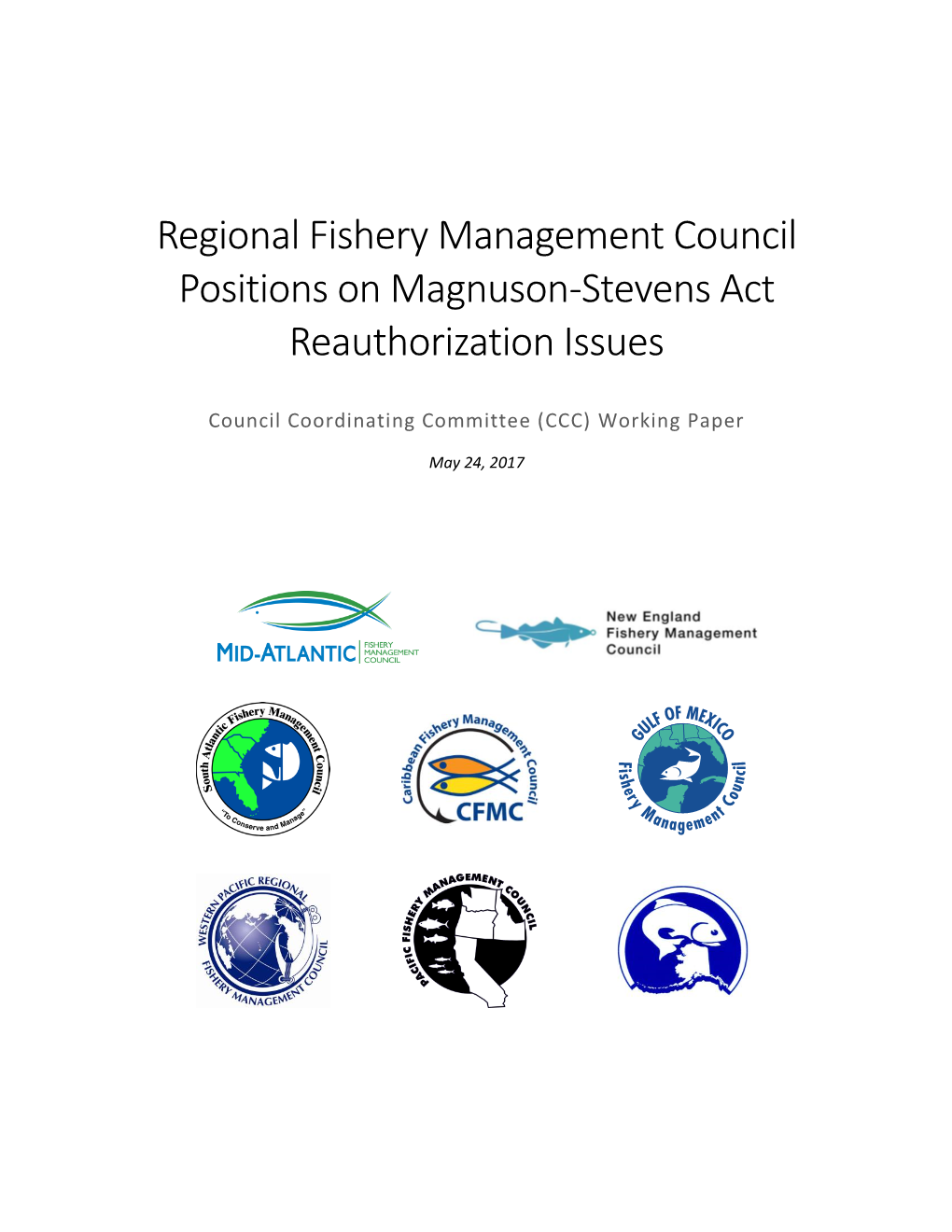 Regional Fishery Management Council Positions on Magnuson-Stevens Act Reauthorization Issues