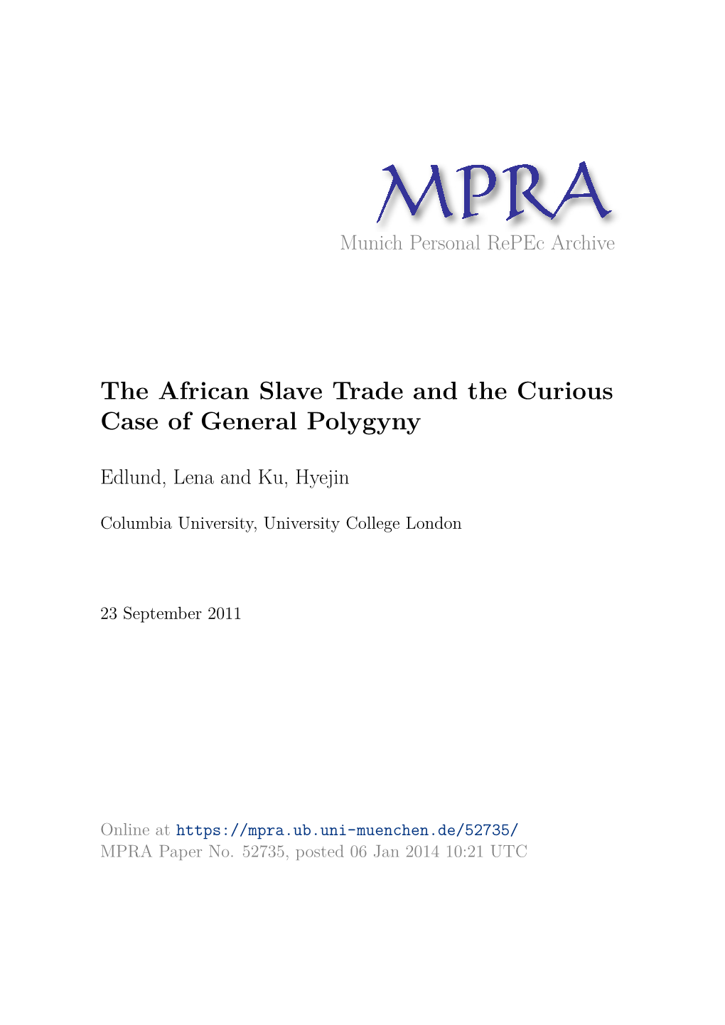 The African Slave Trade and the Curious Case of General Polygyny