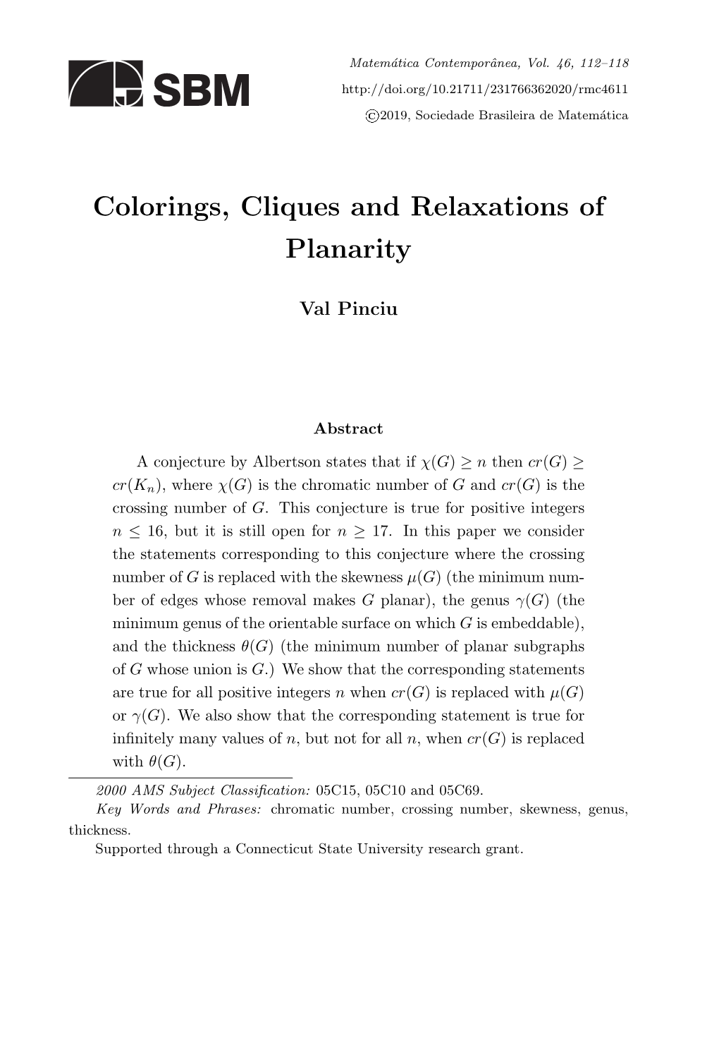 Colorings, Cliques and Relaxations of Planarity