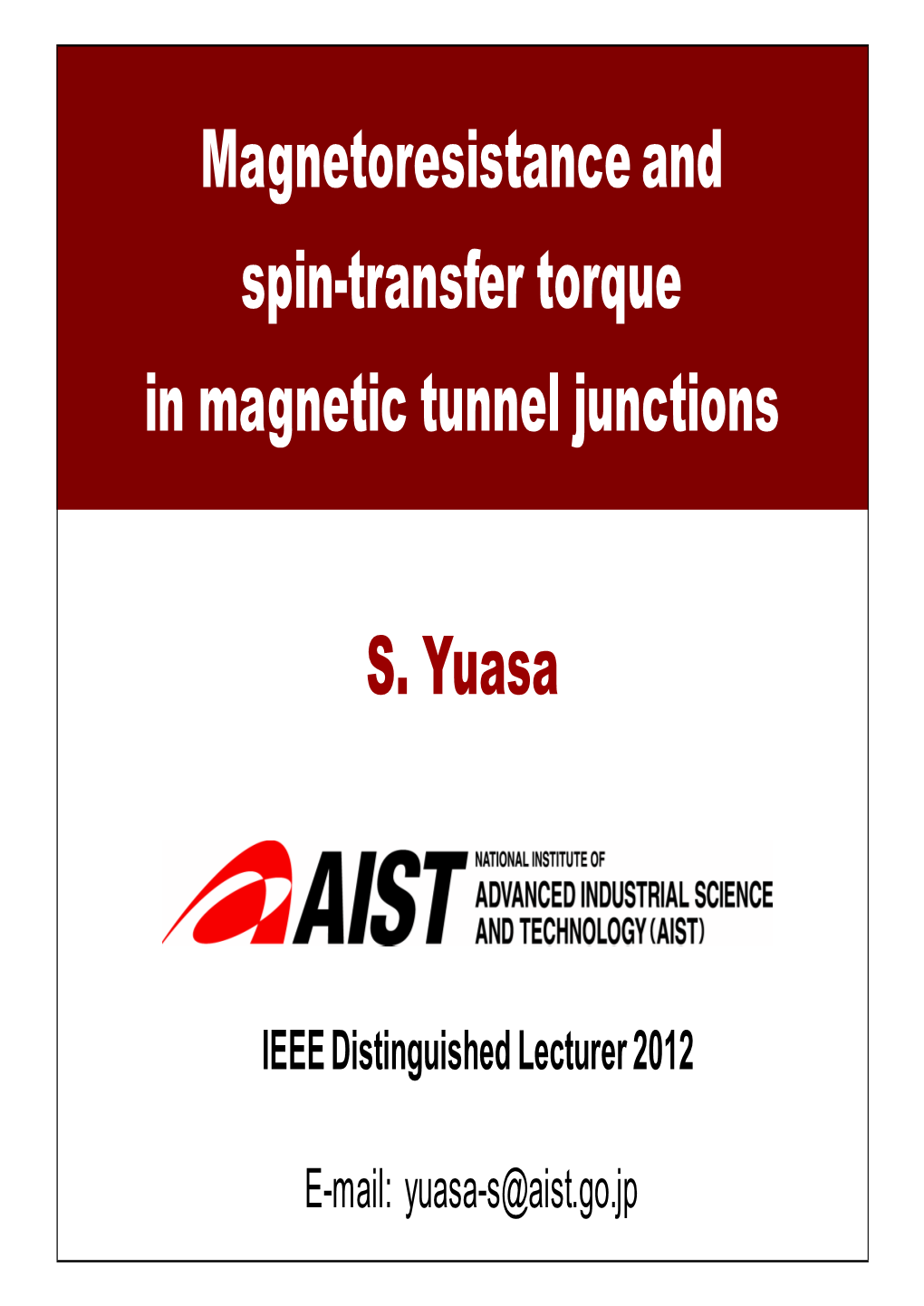 Magnetoresistance and Spin-Transfer Torque in Magnetic Tunnel Junctions