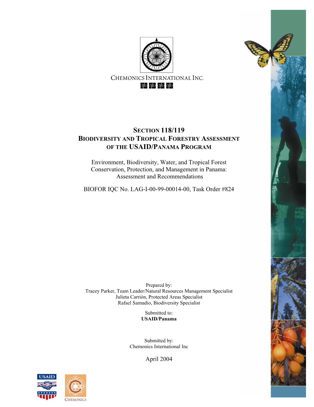 Environment, Biodiversity, Water, and Tropical Forest Conservation, Protection, and Management in Panama: Assessment and Recommendations