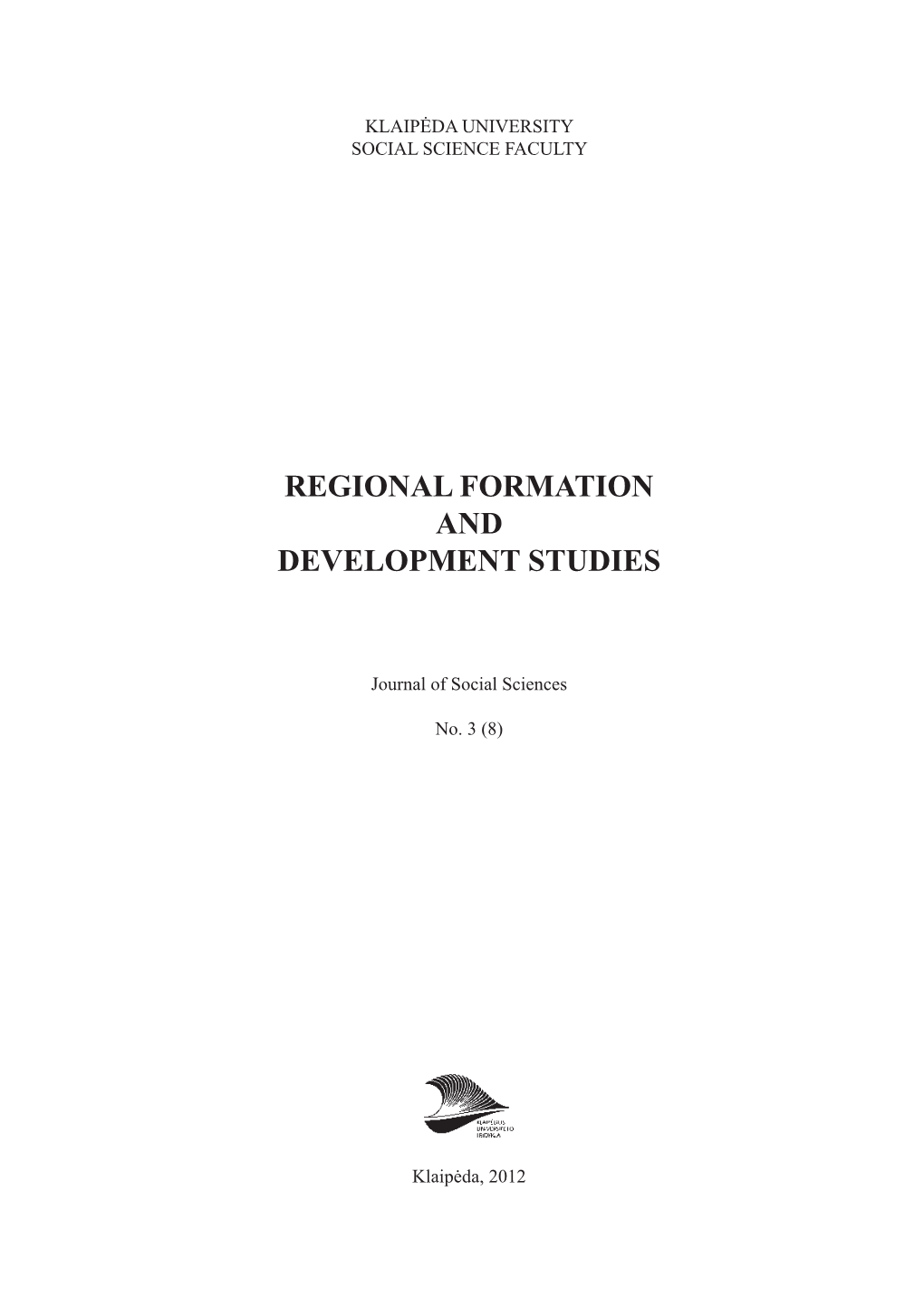 Regional Formation and Development Studies