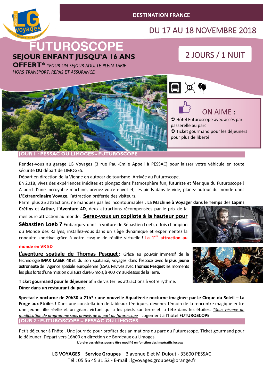 Futuroscope Sejour Enfant Jusqu’A 16 Ans 2 Jours / 1 Nuit Offert* *Pour Un Sejour Adulte Plein Tarif Hors Transport, Repas Et Assurance