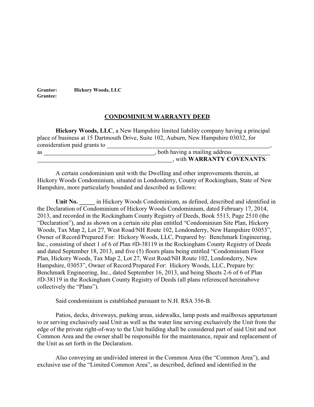 CONDOMINIUM WARRANTY DEED Hickory Woods, LLC, a New