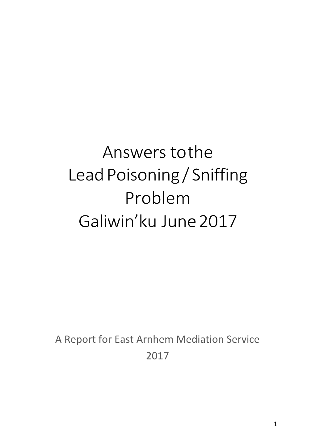 Answers to the Lead Poisoning / Sniffing Problem Galiwin'ku June