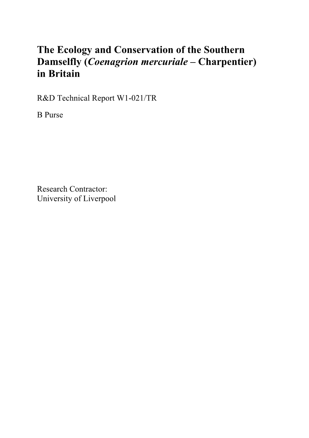 The Ecology and Conservation of the Southern Damselfly (Coenagrion Mercuriale – Charpentier) in Britain