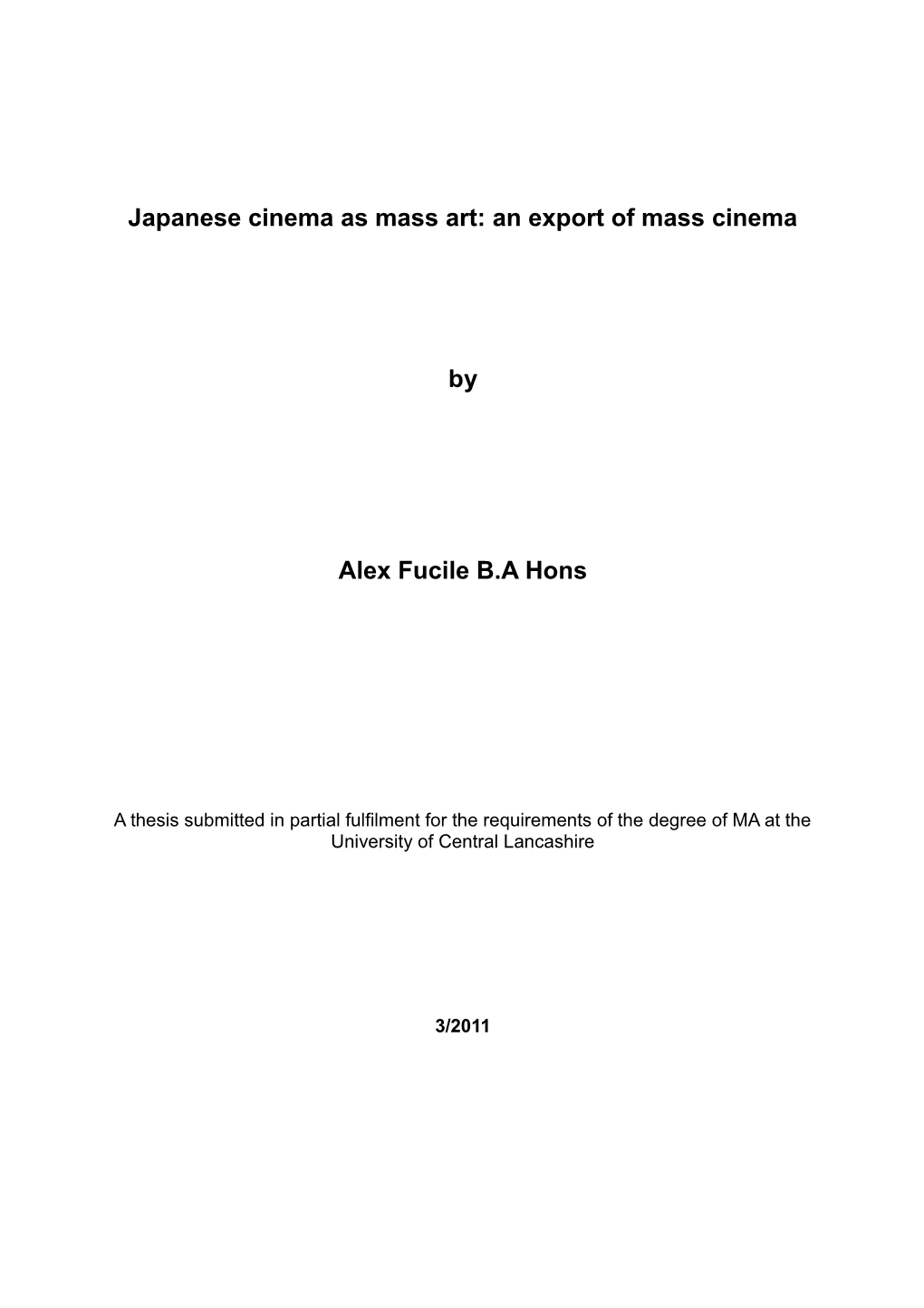 Japanese Cinema As Mass Art: an Export of Mass Cinema