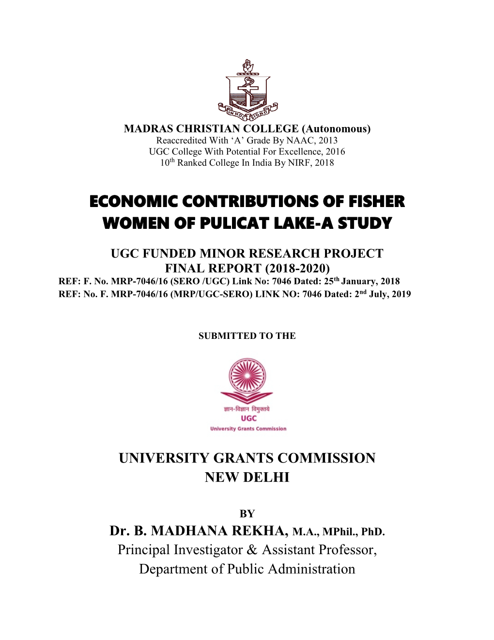 Economic Contributions of Fisher Women of Pulicat Lake-A Study