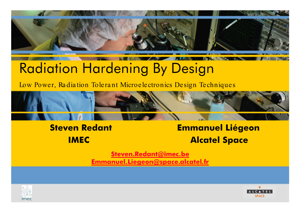 Radiation Hardening by Design Low Power, Radiation Tolerant Microelectronics Design Techniques