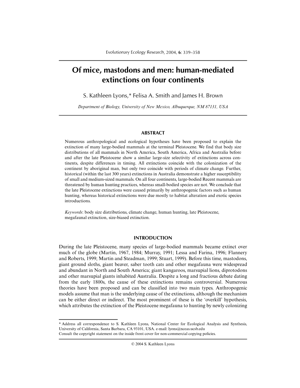 Human-Mediated Extinctions on Four Continents