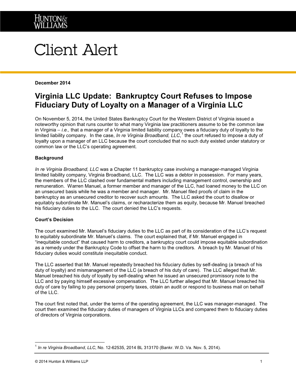 Virginia LLC Update: Bankruptcy Court Refuses to Impose Fiduciary Duty of Loyalty on a Manager of a Virginia LLC