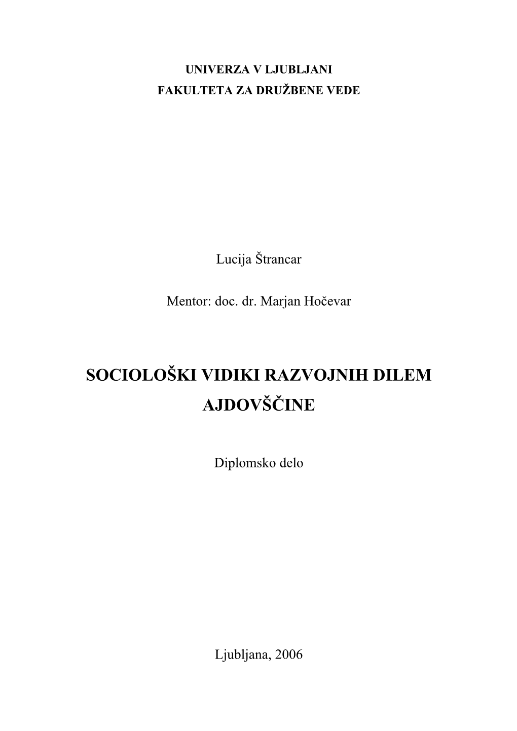 Sociološki Vidiki Razvojnih Dilem Ajdovščine