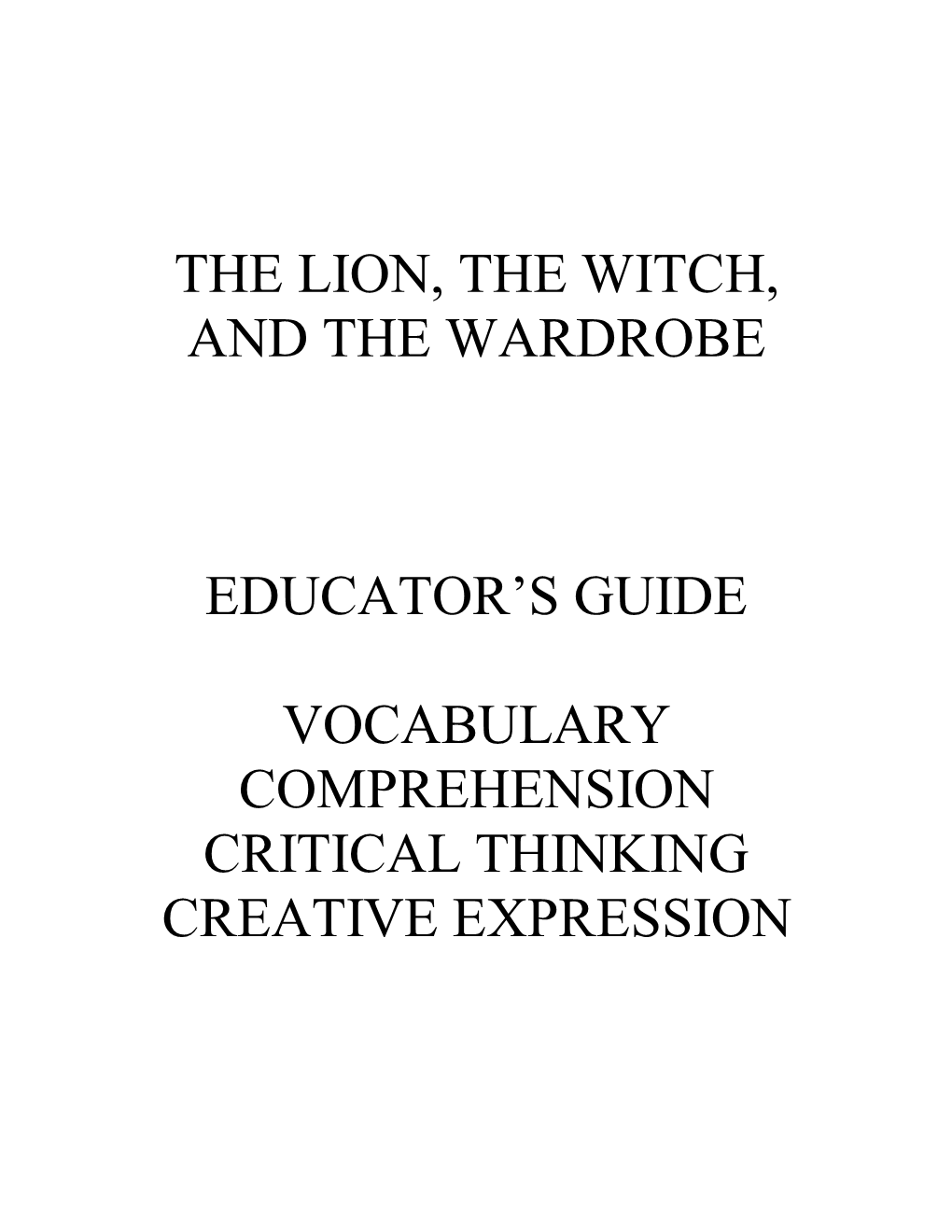 The Lion, the Witch, and the Wardrobe Educator's Guide