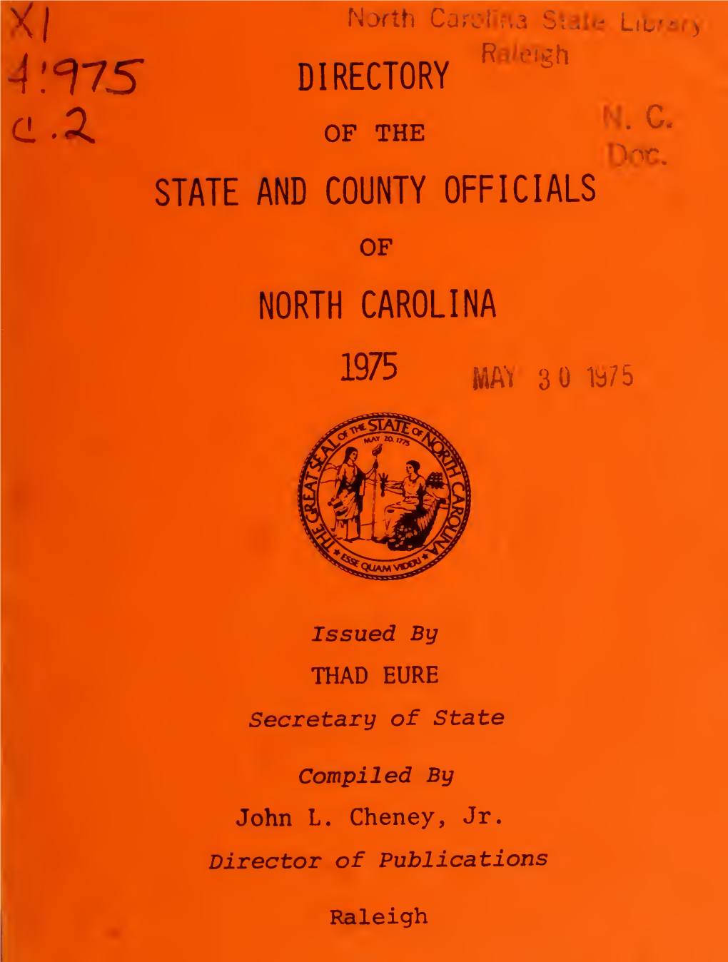 Directory of the State and County Officials of North Carolina