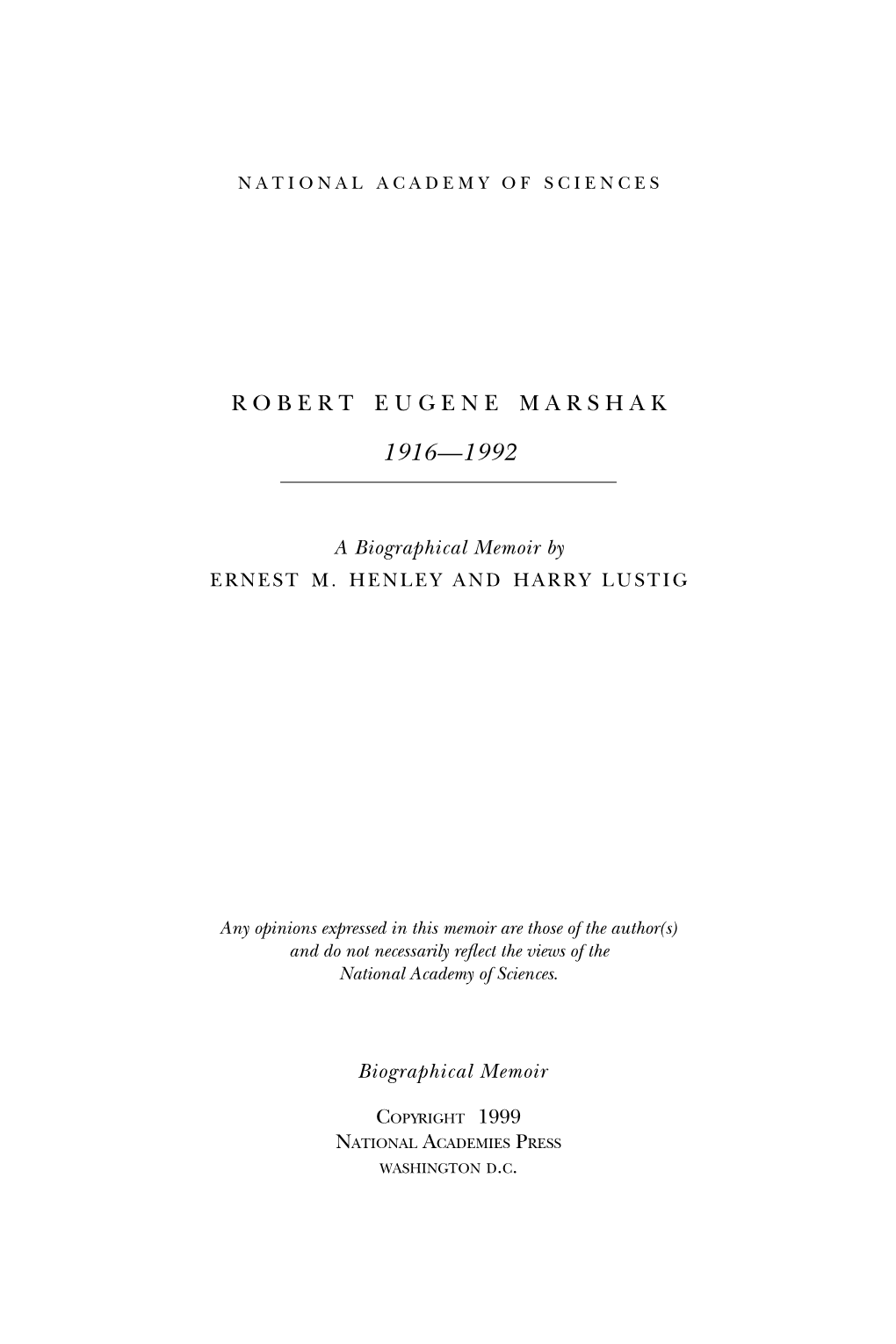 Robert Marshak Could Have Finished His Career There in a Secure And, from a Professional Viewpoint, an Ideal Posi- Tion
