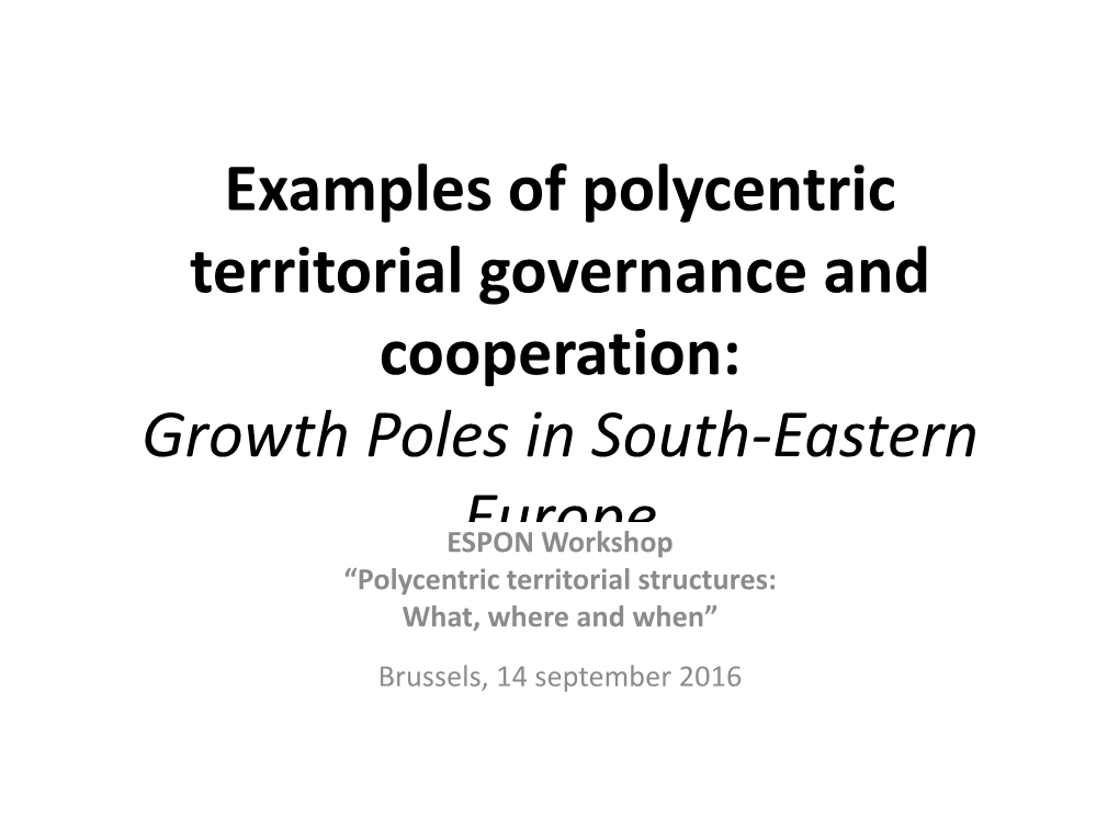 Growth Poles in South-Eastern Europe (GROSEE) – How It Started