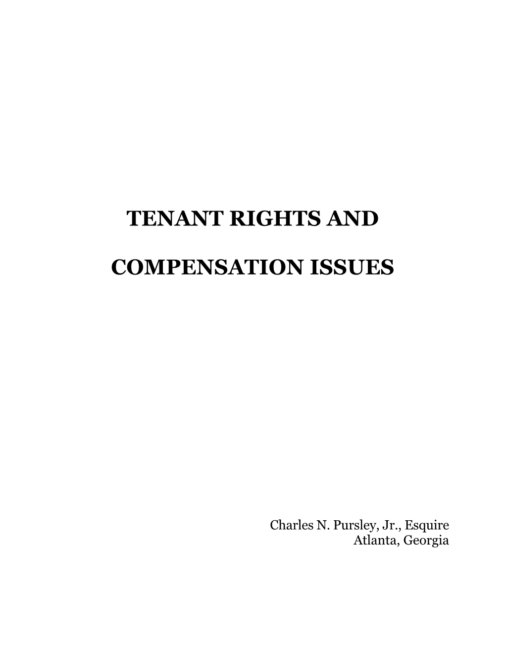 Tenant Rights and Compensation Issues