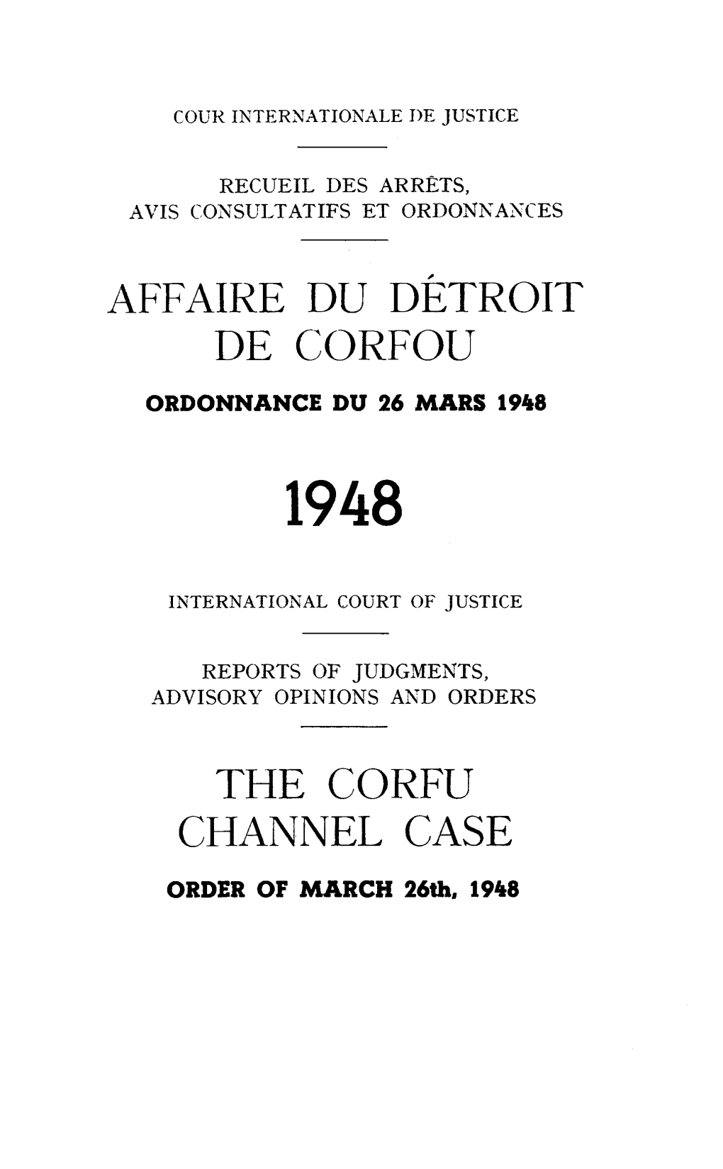 Affaire Du Détroit De Corfou the Cokfu Channel Case