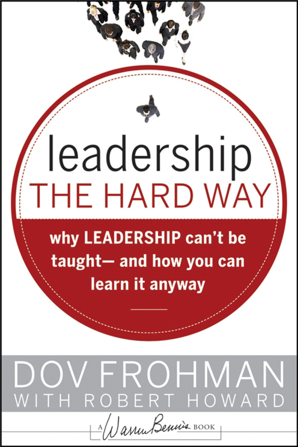 Leadership-The-Hard-Way-0787994375