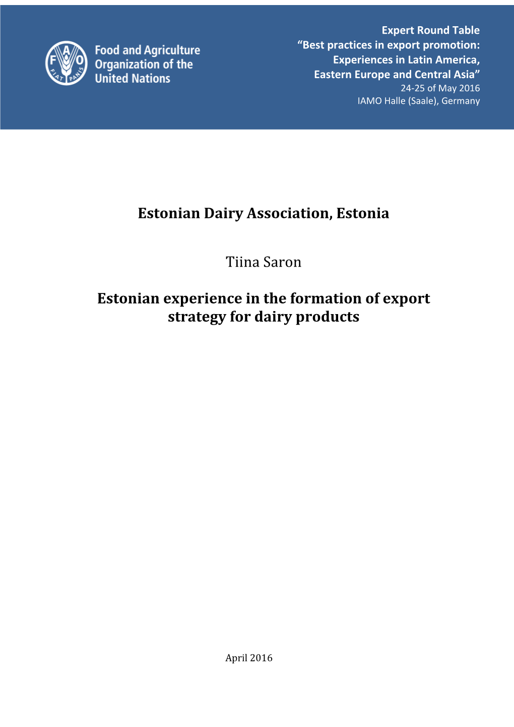 Estonian Experience in the Formation of Export Strategy for Dairy Products