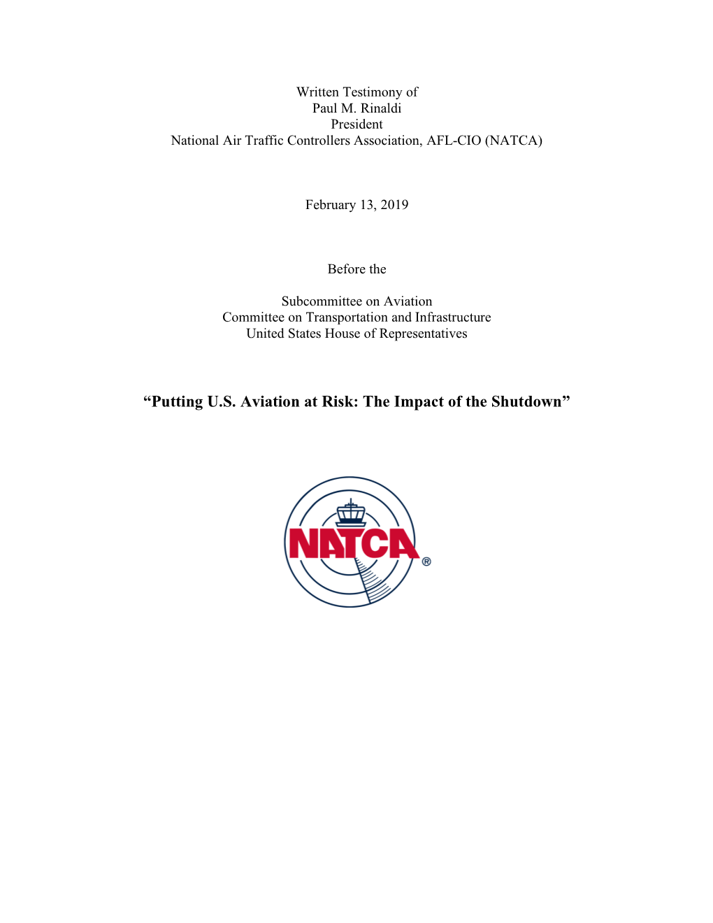 NATCA Paul Rinaldi Written Testimony for T&I-Aviation Subcommittee Feb. 13, 2019