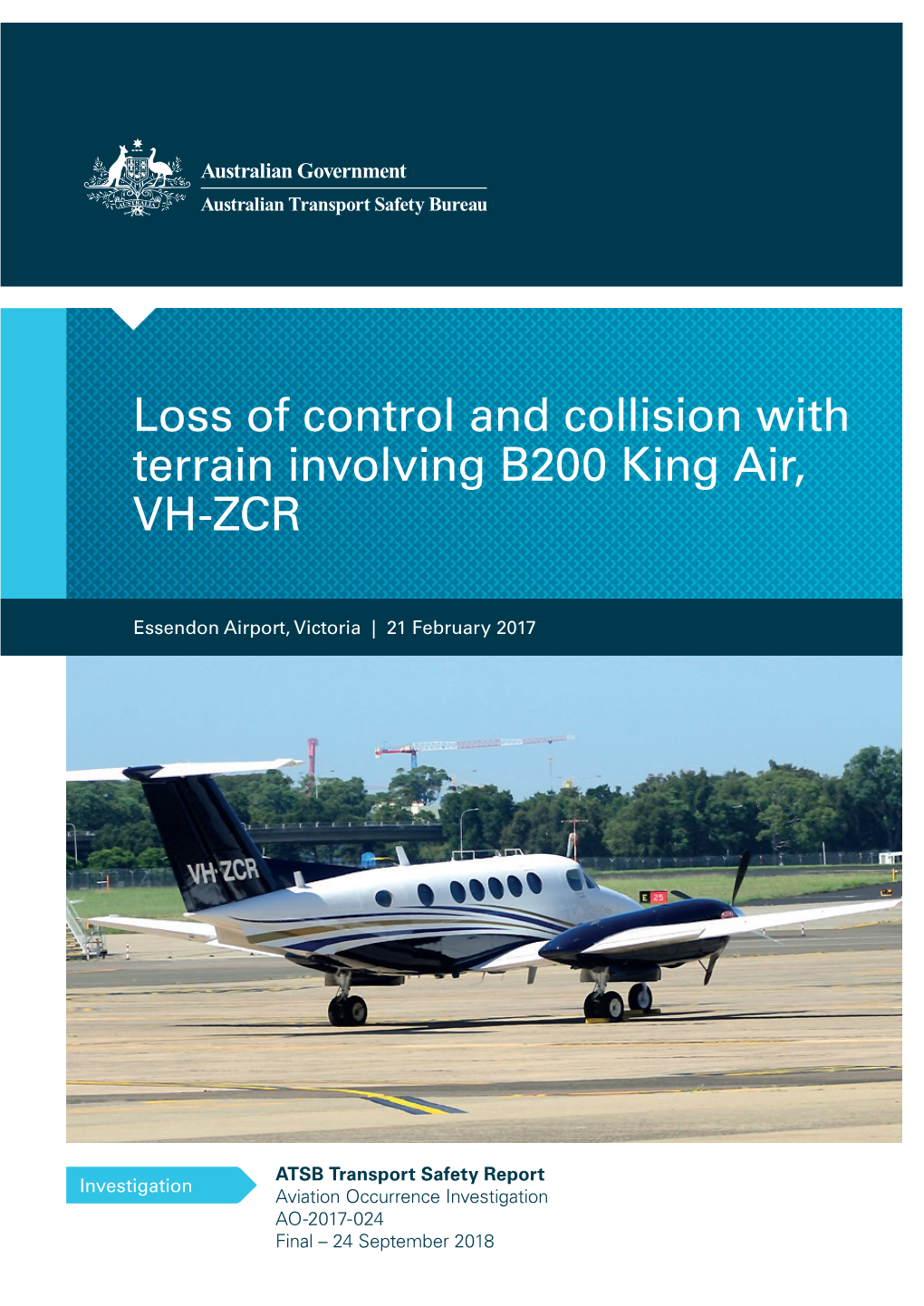 Loss of Control and Collision with Terrain Involving B200 King Air, VH-ZCR, Essendon Airport, Victoria on 21 February 2017