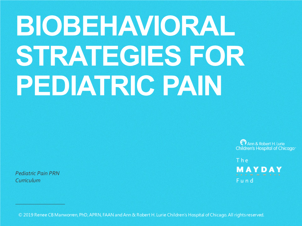 Biobehavioral Strategies for Pediatric Pain