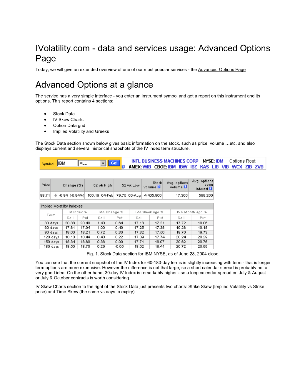 Data and Services Usage: Advanced Options Page Today, We Will Give an Extended Overview of One of Our Most Popular Services - the Advanced Options Page