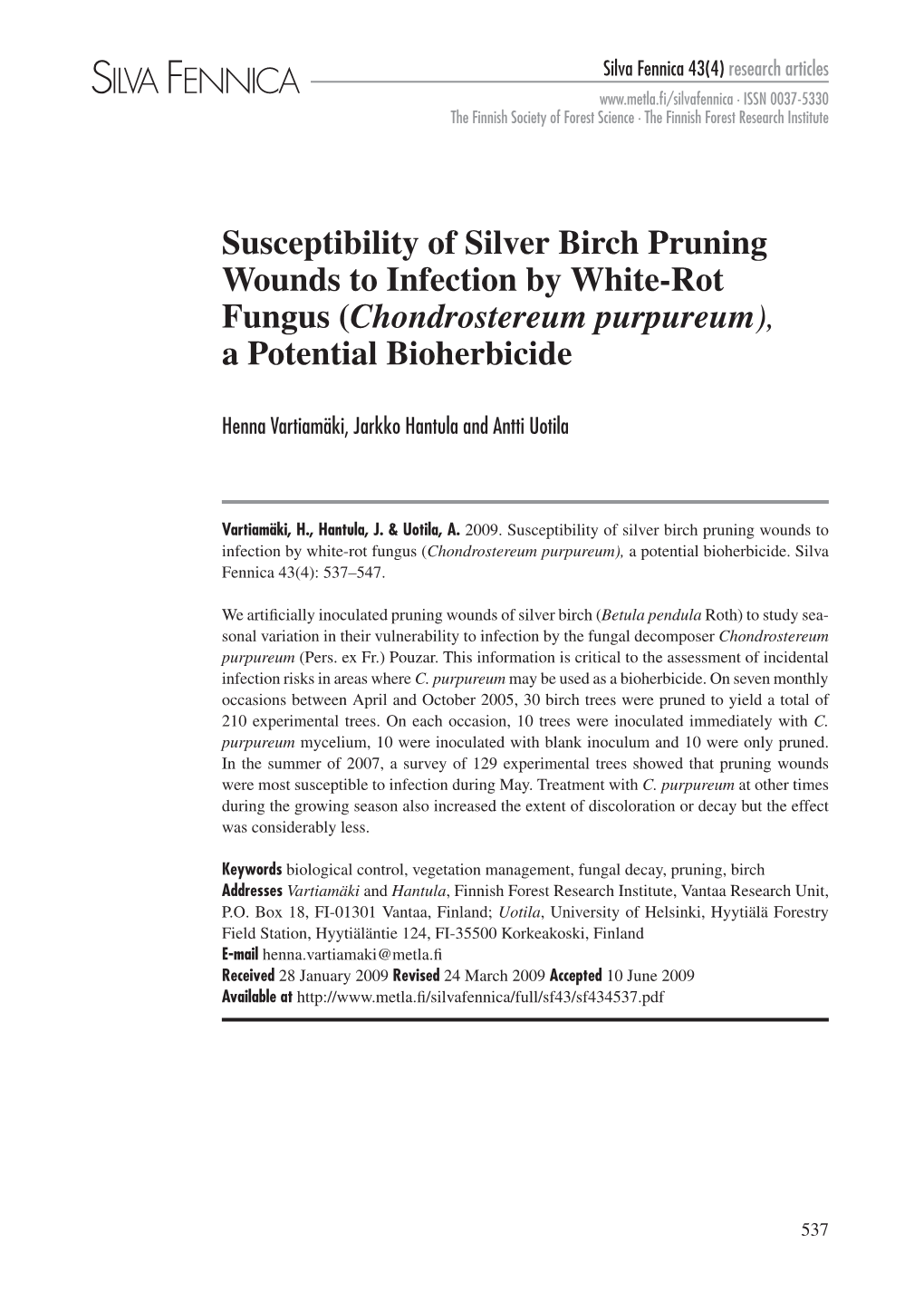 Susceptibility of Silver Birch Pruning Wounds to Infection by White-Rot Fungus (Chondrostereum Purpureum), a Potential Bioherbicide