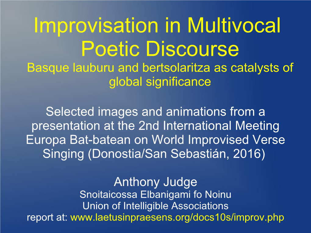 Improvisation in Multivocal Poetic Discourse Basque Lauburu and Bertsolaritza As Catalysts of Global Significance