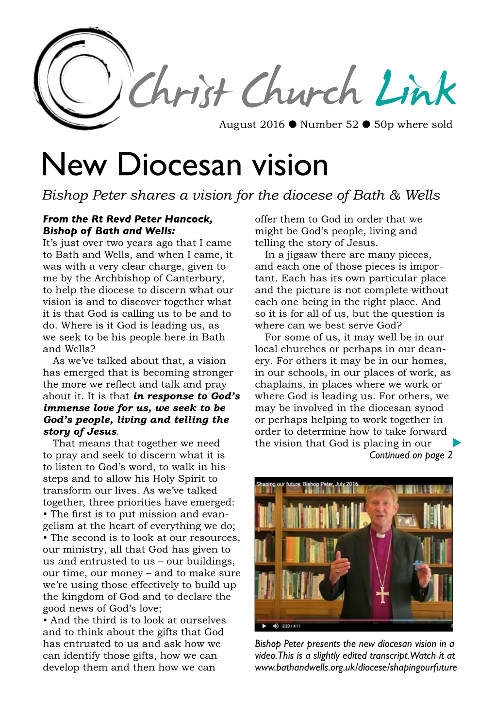 August 2016 L Number 52 L 50P Where Sold New Diocesan Vision Bishop Peter Shares a Vision for the Diocese of Bath & Wells