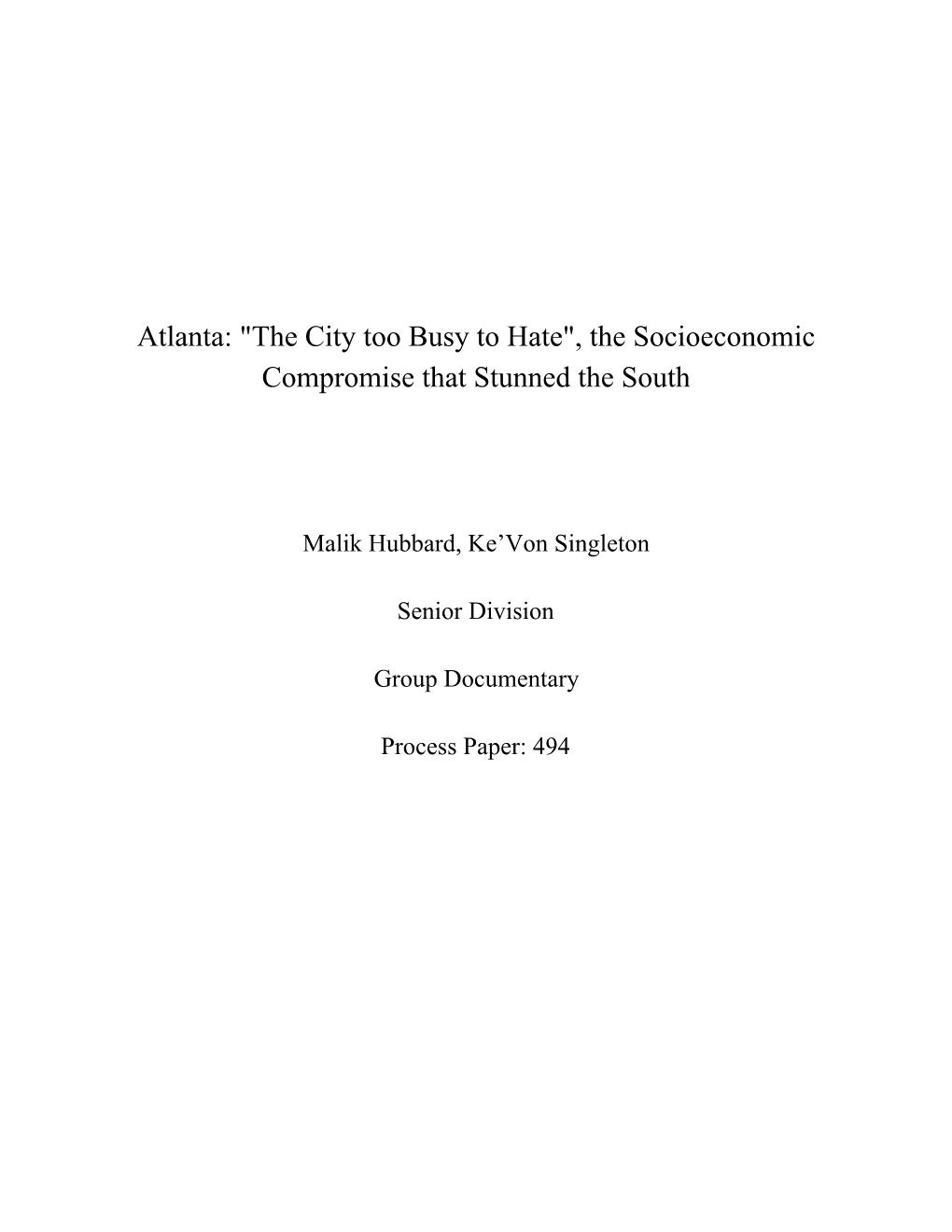 Atlanta: "The City Too Busy to Hate", the Socioeconomic Compromise That Stunned the South