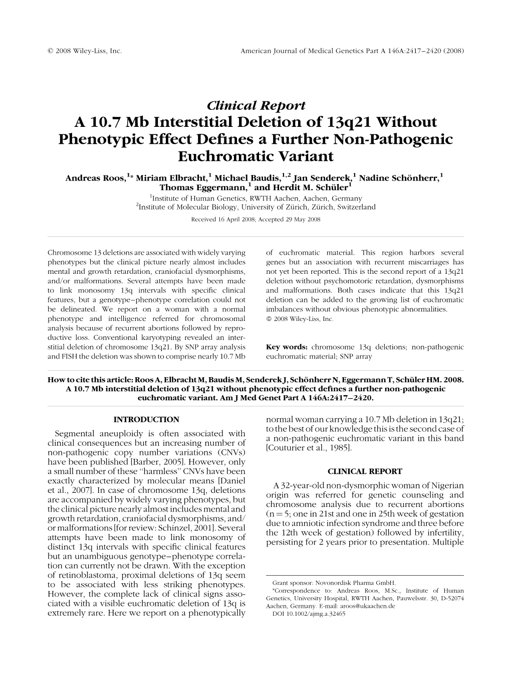 A 10.7 Mb Interstitial Deletion of 13Q21 Without Phenotypic Effect Defines A