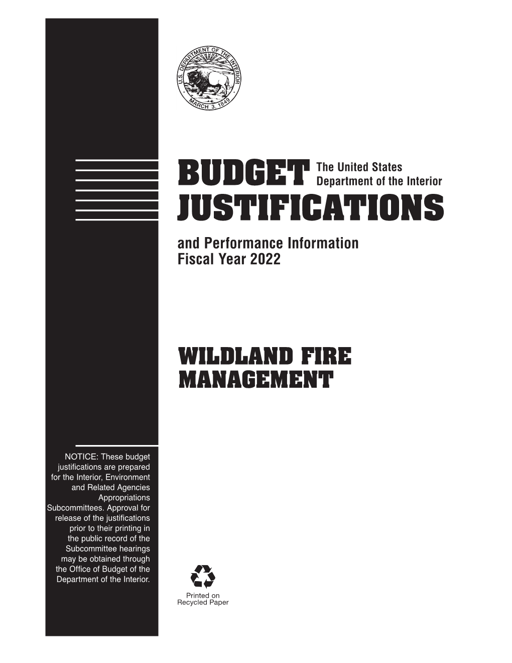 Budget Justification Wildland Fire Management FY2022