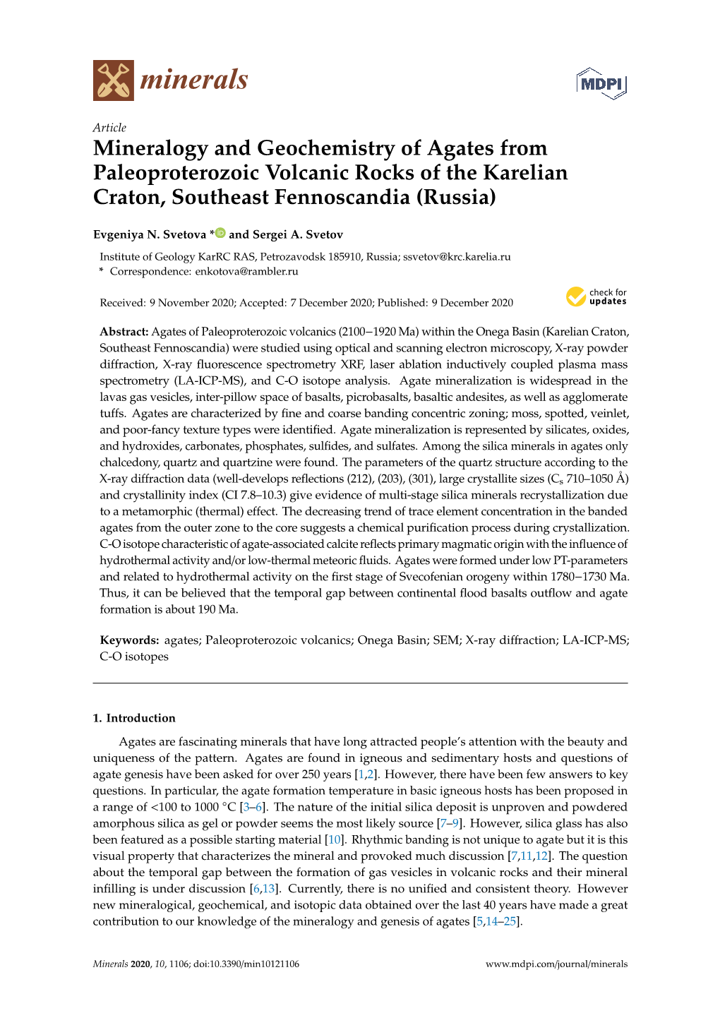 Mineralogy and Geochemistry of Agates from Paleoproterozoic Volcanic Rocks of the Karelian Craton, Southeast Fennoscandia (Russia)