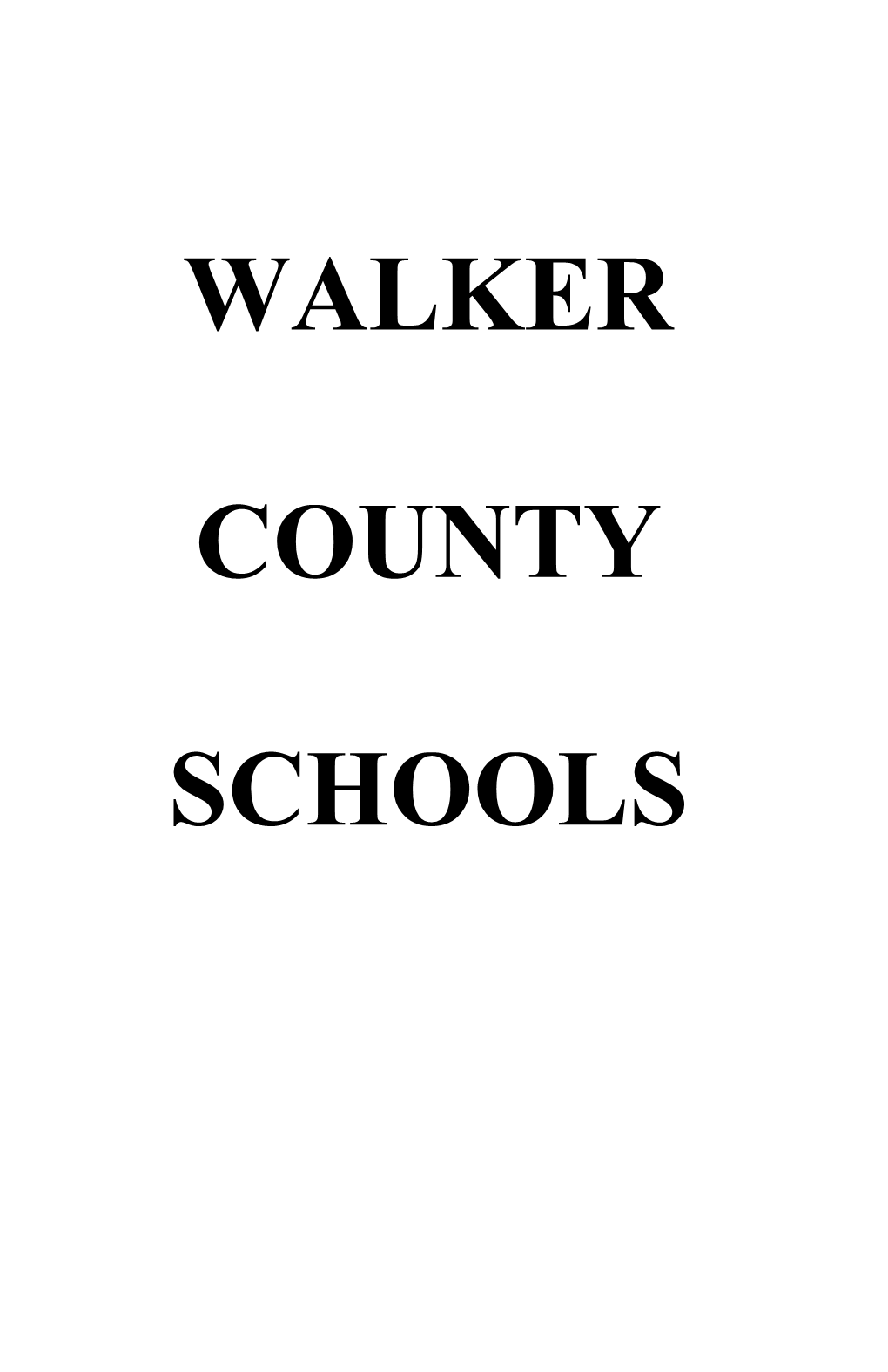 Student Handbook Walker County Schools 2019-2020