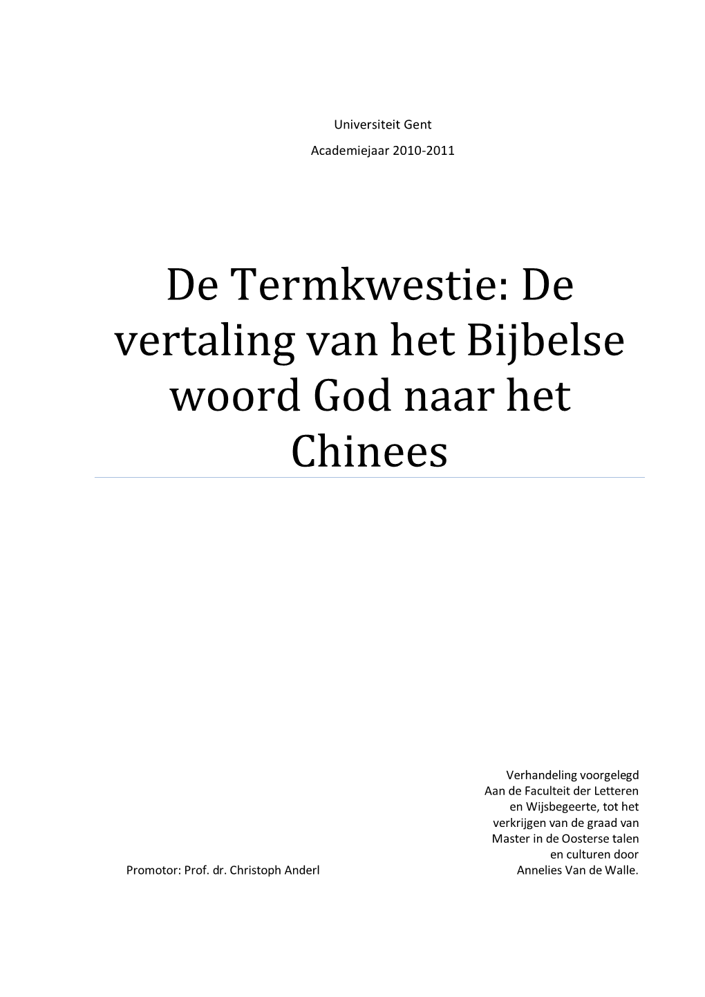 De Vertaling Van Het Bijbelse Woord God Naar Het Chinees