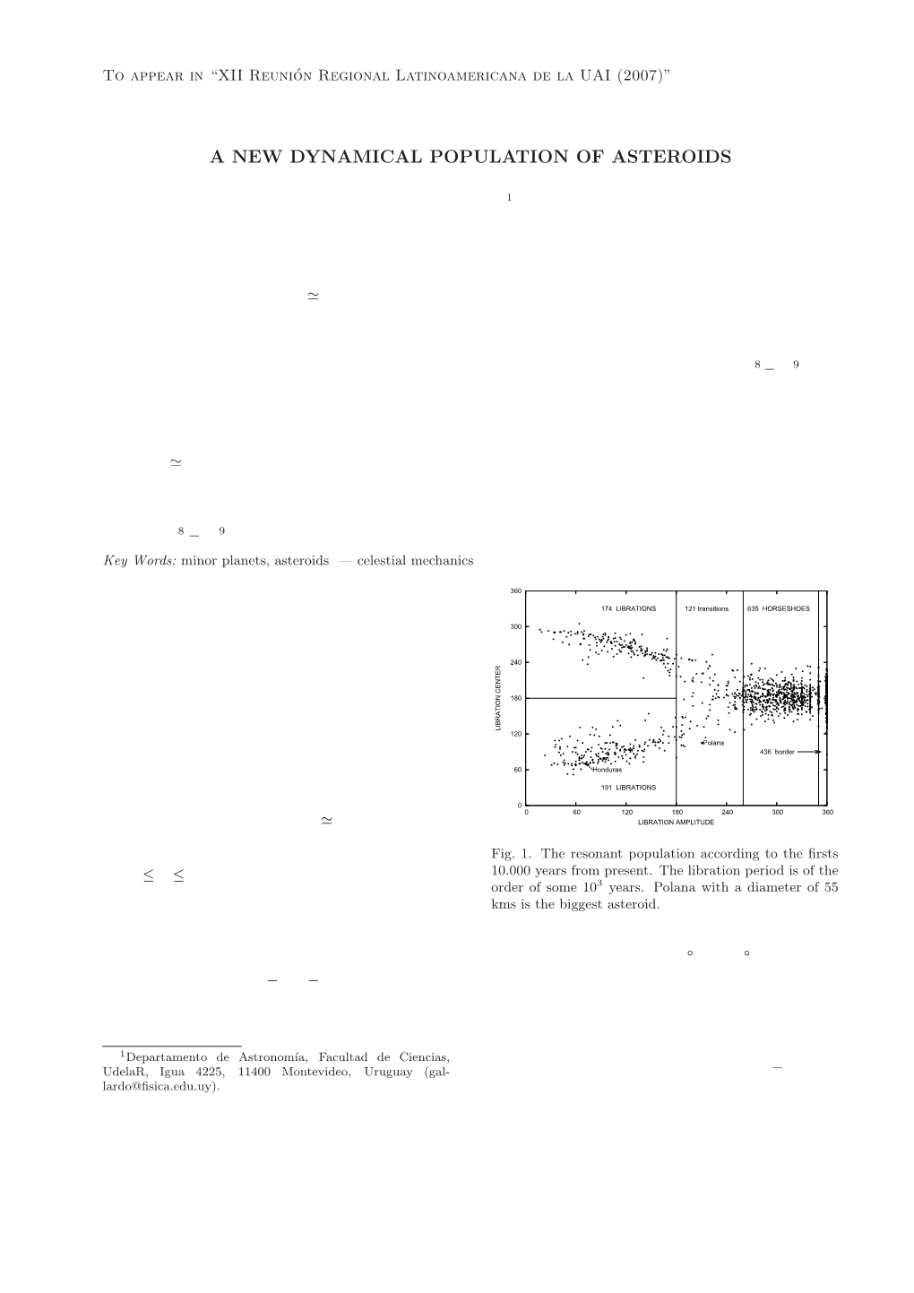 A New Dynamical Population of Asteroids