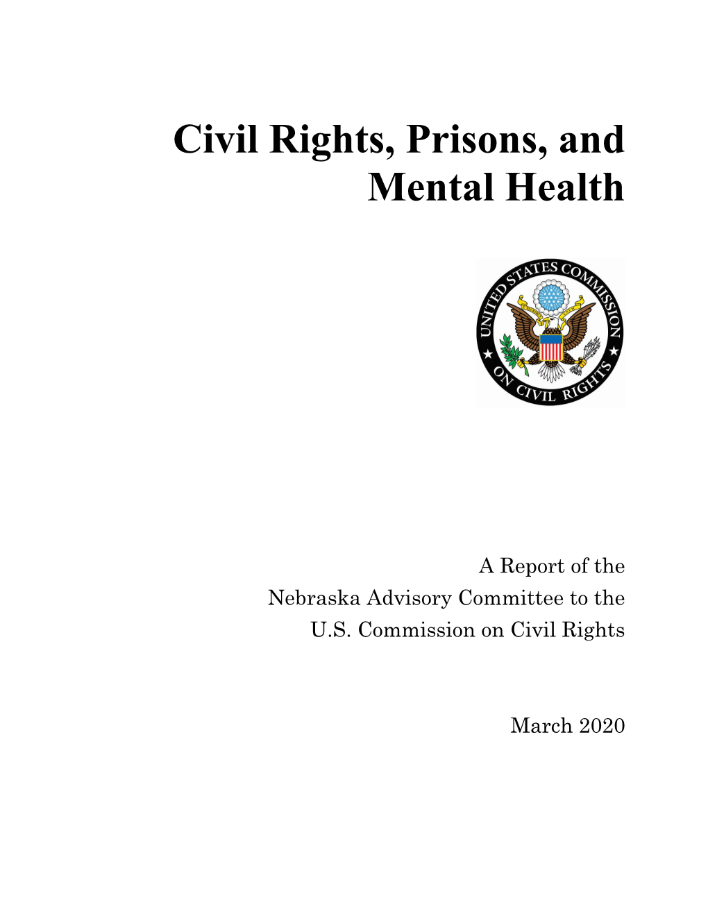 Civil Rights, Prisons and Mental Health in Nebraska