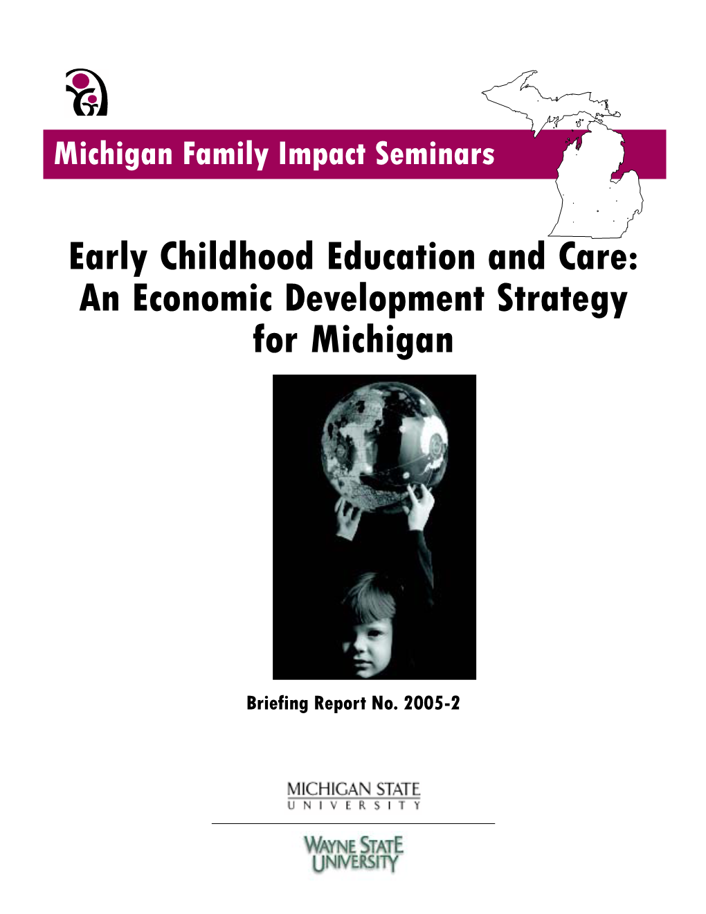 Early Childhood Education and Care: an Economic Development Strategy for Michigan