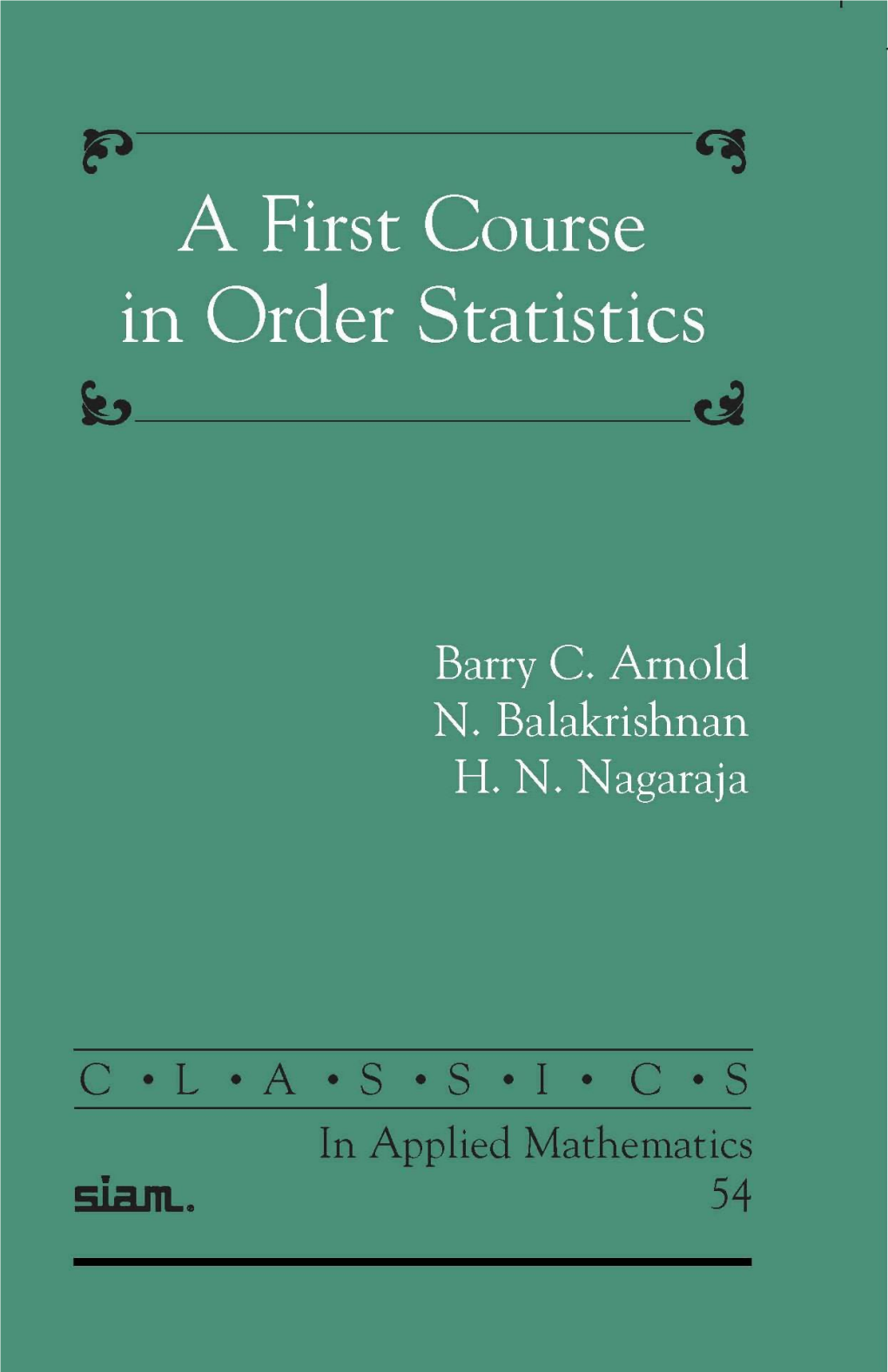 A First Course in Order Statistics