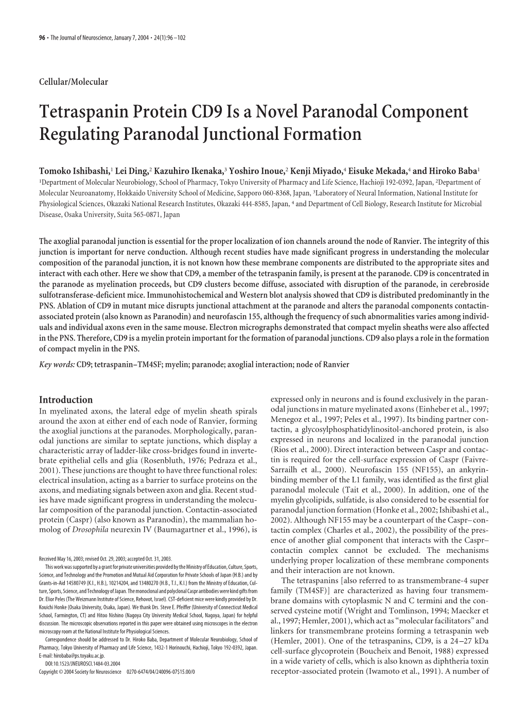 Tetraspanin Protein CD9 Is a Novel Paranodal Component Regulating Paranodal Junctional Formation
