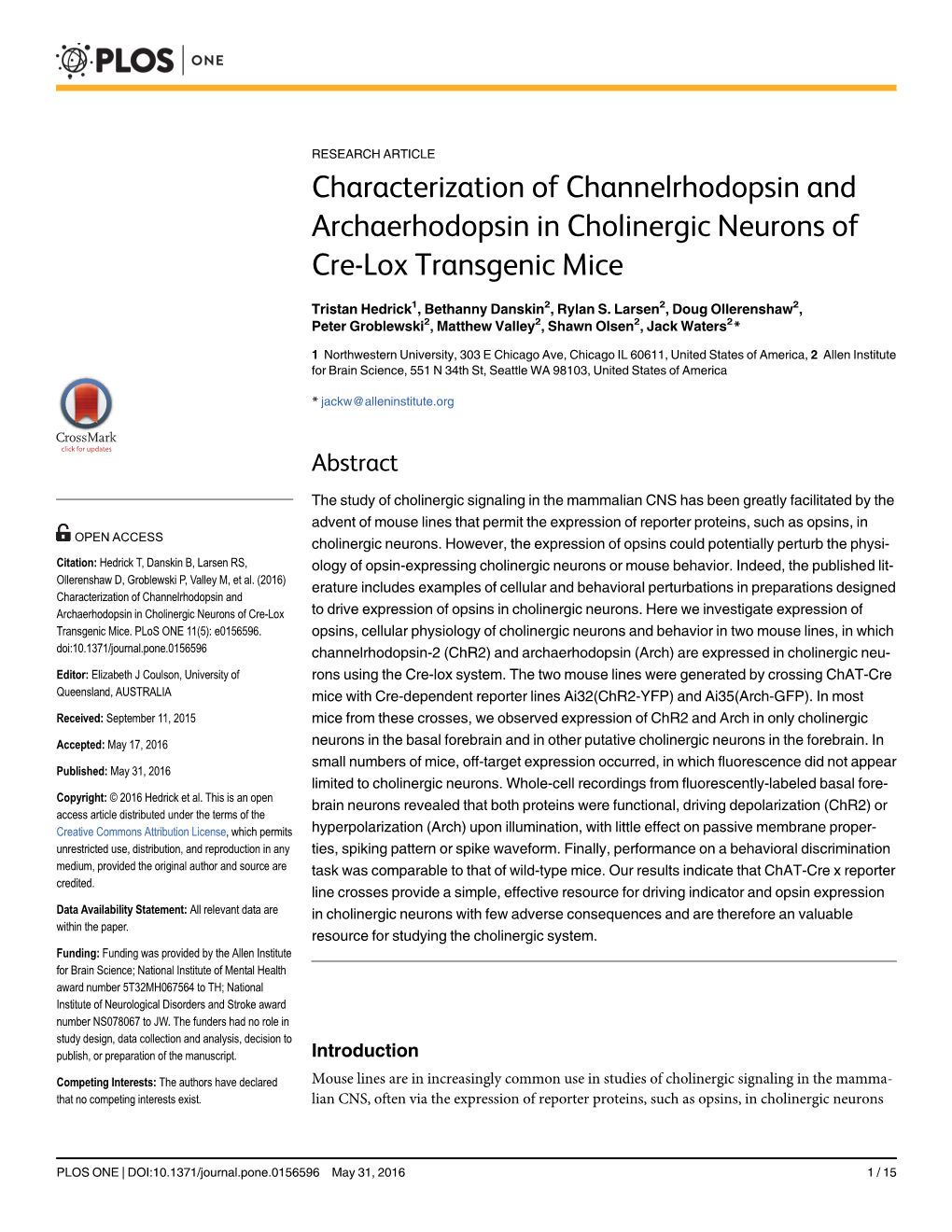 Characterization of Channelrhodopsin and Archaerhodopsin in Cholinergic Neurons of Cre-Lox Transgenic Mice