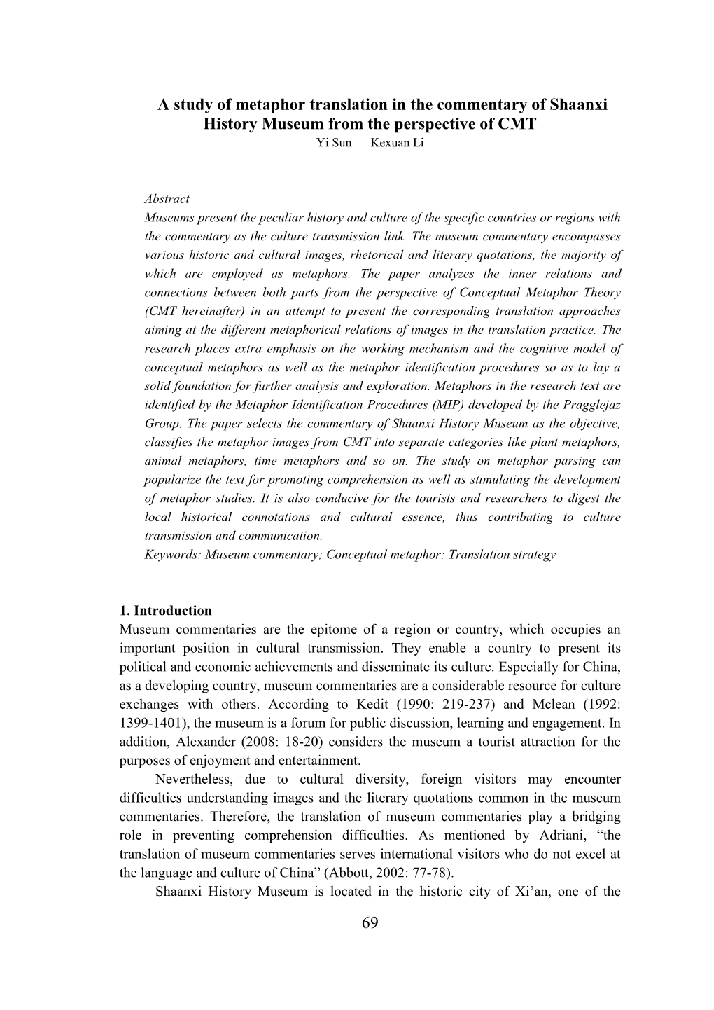 A Study of Metaphor Translation in the Commentary of Shaanxi History Museum from the Perspective of CMT Yi Sun Kexuan Li