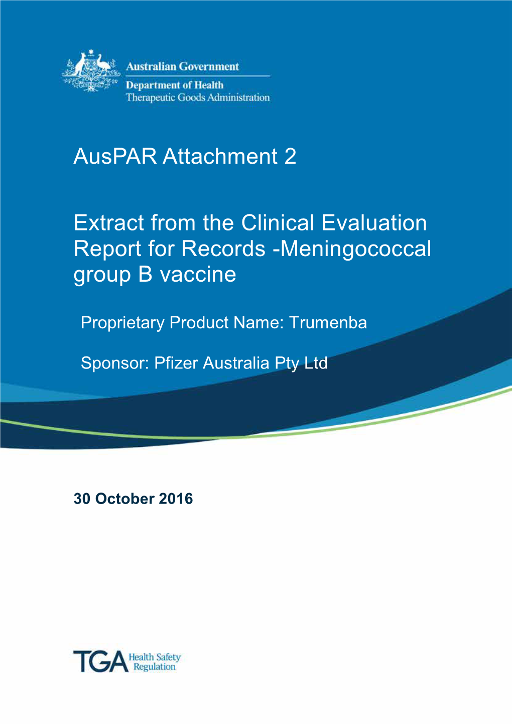 Extract from Clinical Evaluation: Meningococcal Group B Vaccine