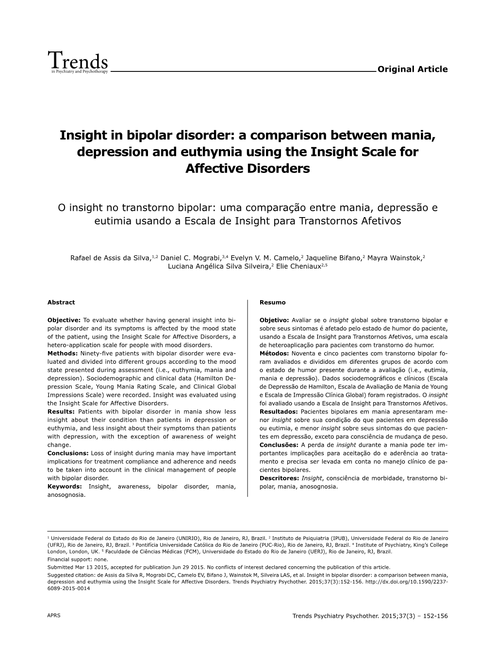 A Comparison Between Mania, Depression and Euthymia Using the Insight Scale for Affective Disorders