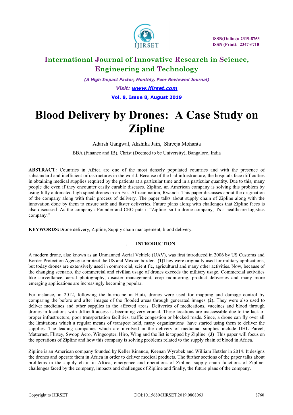 Blood Delivery by Drones: a Case Study on Zipline