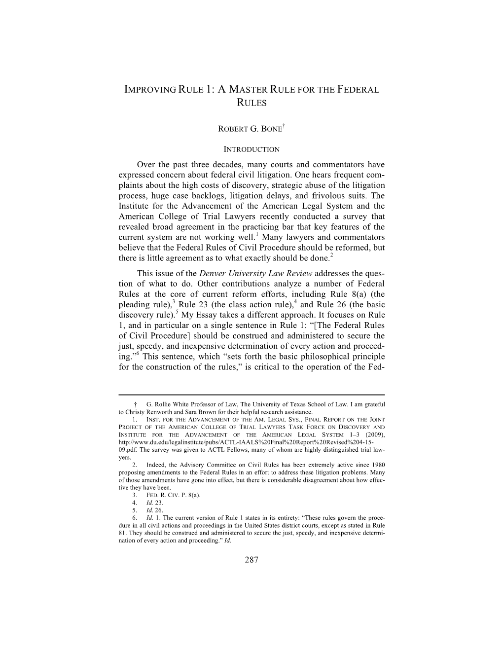 287 Improving Rule 1: a Master Rule for the Federal Rules