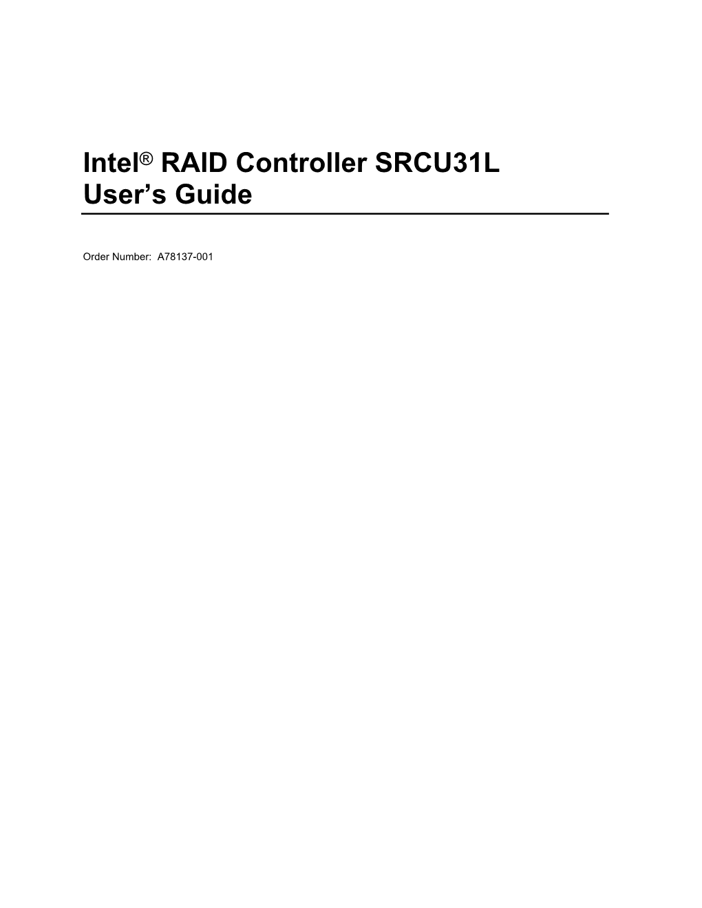 Intel® RAID Controller SRCU31L User's Guide